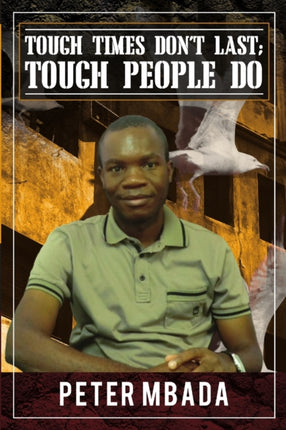 Tough Times Dont Last Tough People Do