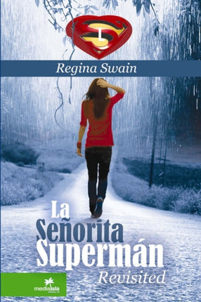 La Senorita Superman Revisited