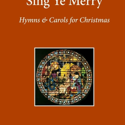 Sing Ye Merry Hymns  Carols for Christmas