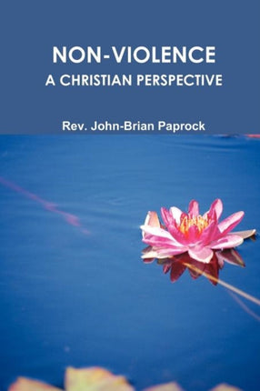 NonViolence A Christian Perspective