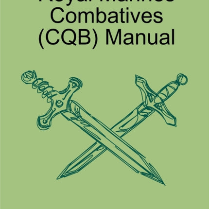 Royal Marines Combatives CQB Manual