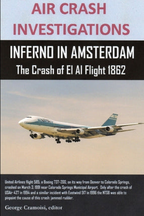 Air Crash Investigations Inferno In Amsterdam The