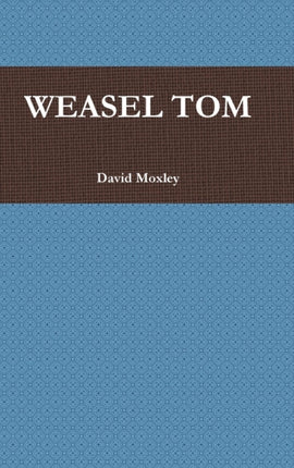 Weasel Tom