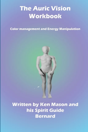 The Auric Vision Workbook