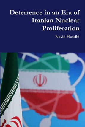 Deterrence in an Era of Iranian Nuclear
