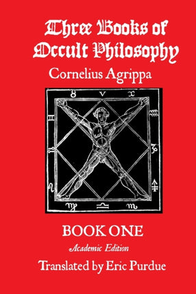 Three Books of Occult Philosophy Book One A Modern Translation