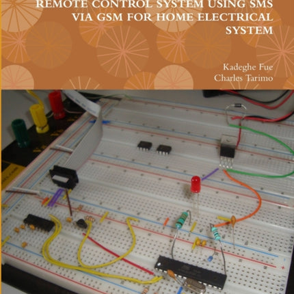DESIGN AND IMPLEMENTATION OF THE REMOTE CONTROL