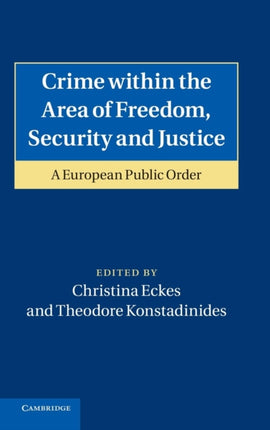 Crime within the Area of Freedom Security and Justice