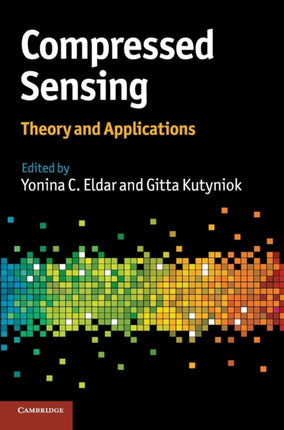 Compressed Sensing Theory and Applications