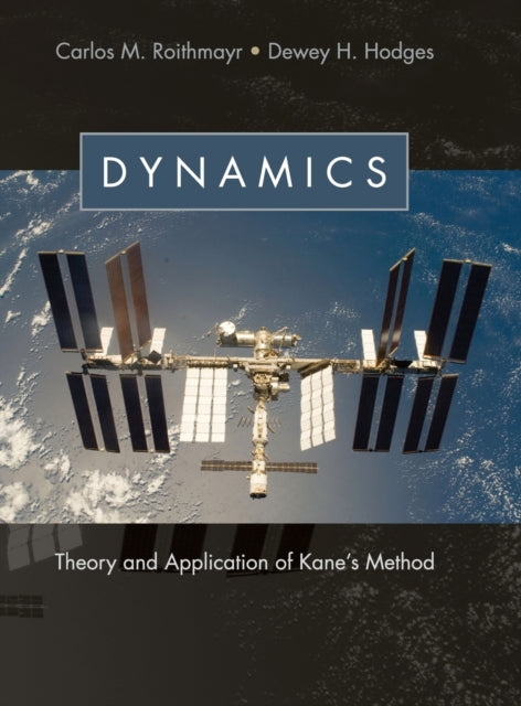 Dynamics Theory and Application of Kanes Method