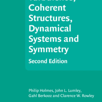 Turbulence Coherent Structures Dynamical Systems and Symmetry