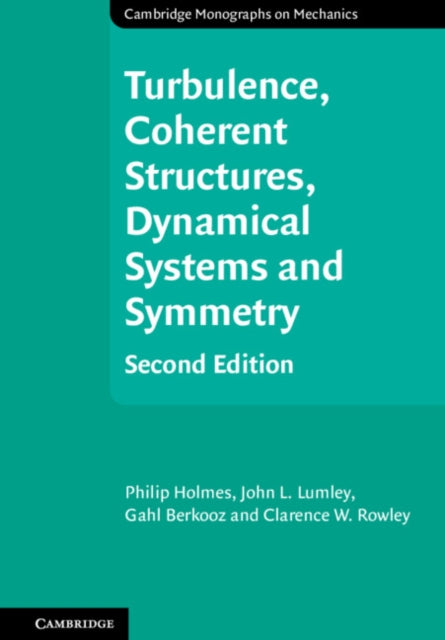 Turbulence Coherent Structures Dynamical Systems and Symmetry