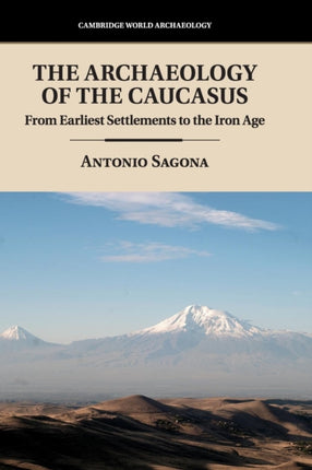 The Archaeology of the Caucasus