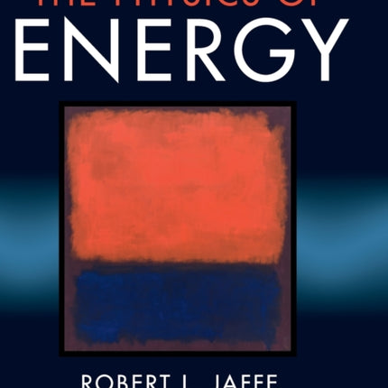 The Physics of Energy