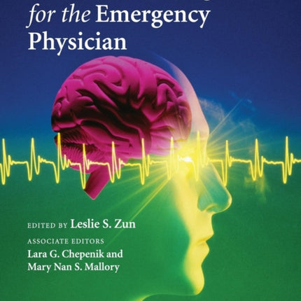 Behavioral Emergencies for the Emergency Physician