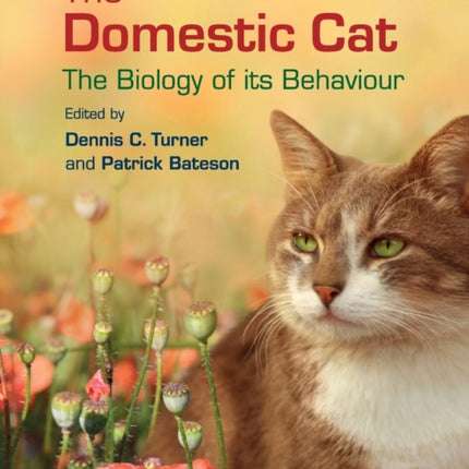 The Domestic Cat: The Biology of its Behaviour