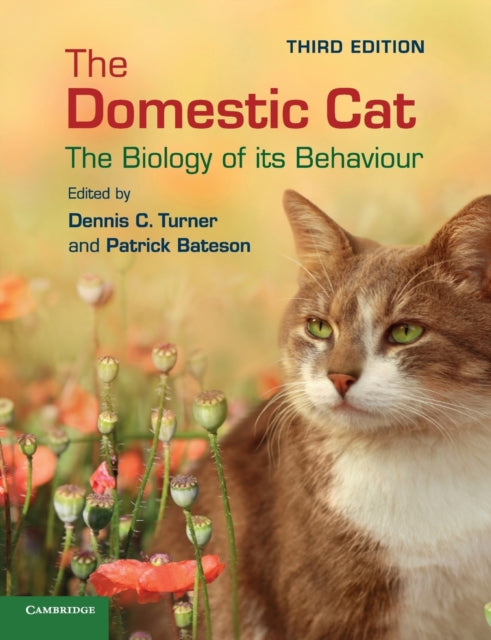 The Domestic Cat: The Biology of its Behaviour