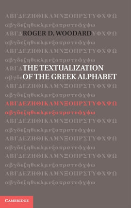The Textualization of the Greek Alphabet
