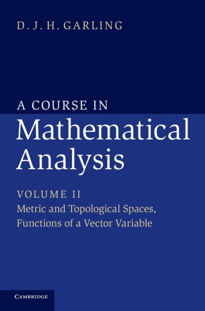 A Course in Mathematical Analysis Volume 2 A