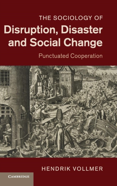The Sociology of Disruption Disaster and Social Change