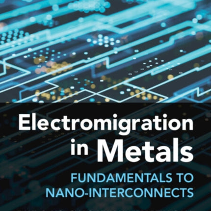 Electromigration in Metals