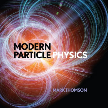 Modern Particle Physics