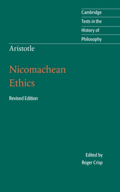 Aristotle Nicomachean Ethics Cambridge Texts in the History of Philosophy