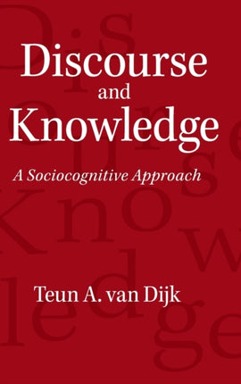 Discourse and Knowledge A Sociocognitive Approach