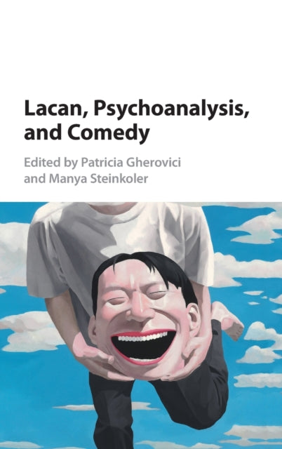 Lacan Psychoanalysis and Comedy