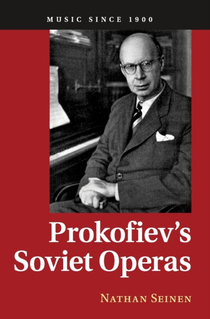 Prokofievs Soviet Operas