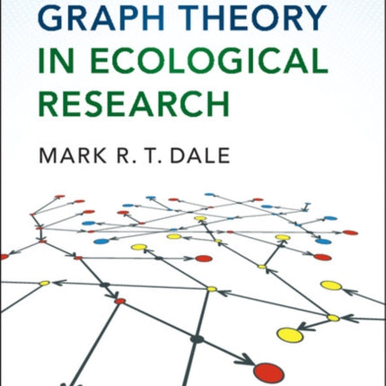 Applying Graph Theory in Ecological Research