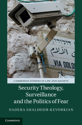 Security Theology Surveillance and the Politics of Fear
