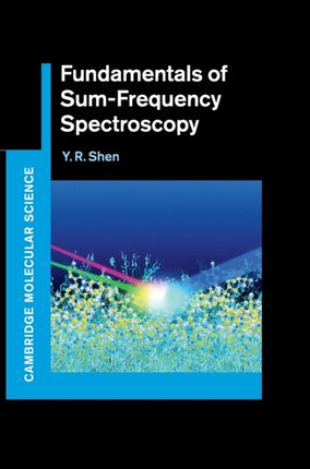 Fundamentals of SumFrequency Spectroscopy Cambridge Molecular Science