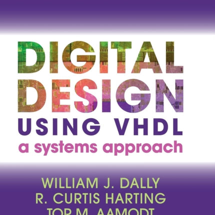Digital Design Using VHDL