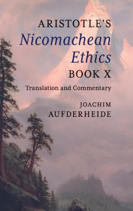 Aristotles Nicomachean Ethics Book X