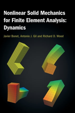 Nonlinear Solid Mechanics for Finite Element Analysis Dynamics
