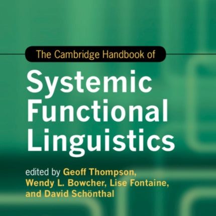 The Cambridge Handbook of Systemic Functional Linguistics