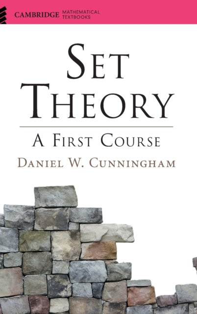 Set Theory A First Course Cambridge Mathematical Textbooks