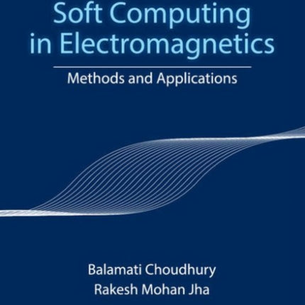 Soft Computing in Electromagnetics