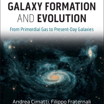 Introduction to Galaxy Formation and Evolution: From Primordial Gas to Present-Day Galaxies