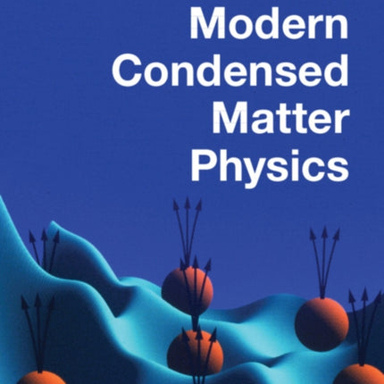 Modern Condensed Matter Physics