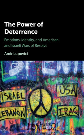 The Power of Deterrence Emotions Identity and