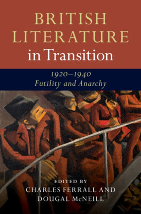 British Literature in Transition 19201940