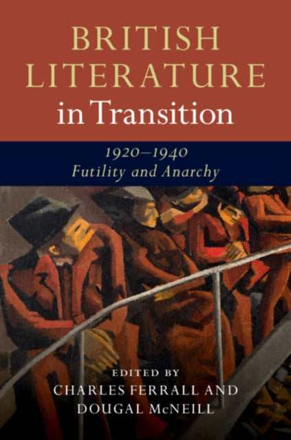 British Literature in Transition 19201940