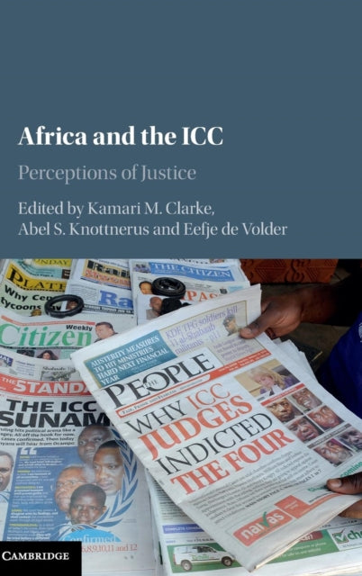 Africa and the ICC Perceptions of Justice