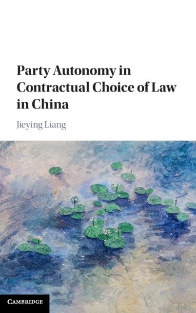 Party Autonomy in Contractual Choice of Law in