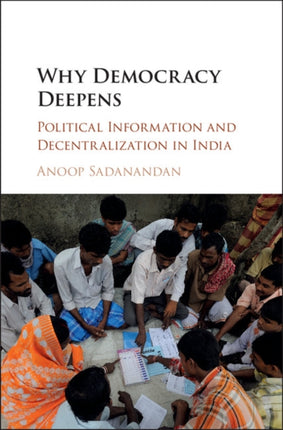 Why Democracy Deepens Political Information and