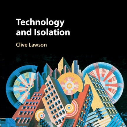 Technology and Isolation