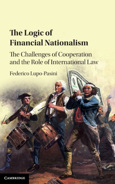 The Logic of Financial Nationalism The Challenges