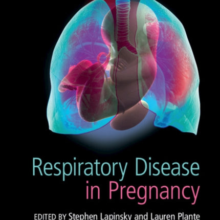 Respiratory Disease in Pregnancy